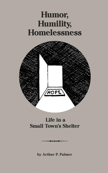 Humor, Humility, Homelessness