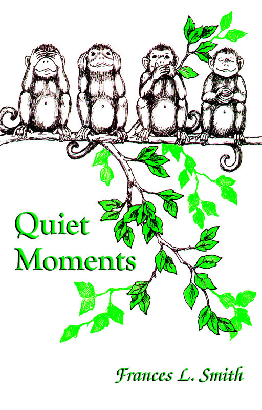 Quiet Moments - Frances L Smith